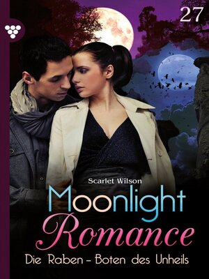 cover image of Moonlight Romance 27 – Romantic Thriller